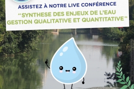 Live Conférence "synthèse des enjeux de l'eau - gestion qualitative et quantitative de l'eau"